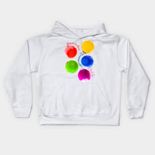 Your Color Represents Vitality - Lifes Inspirational Quotes Kids Hoodie